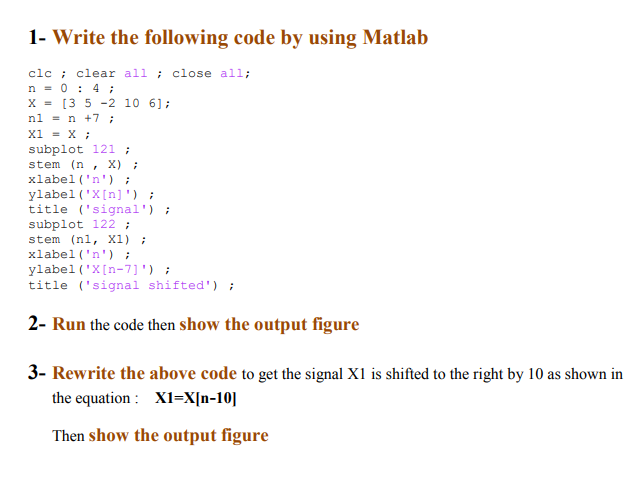 Solved 1- Write the following code by using Matlab clc ; | Chegg.com