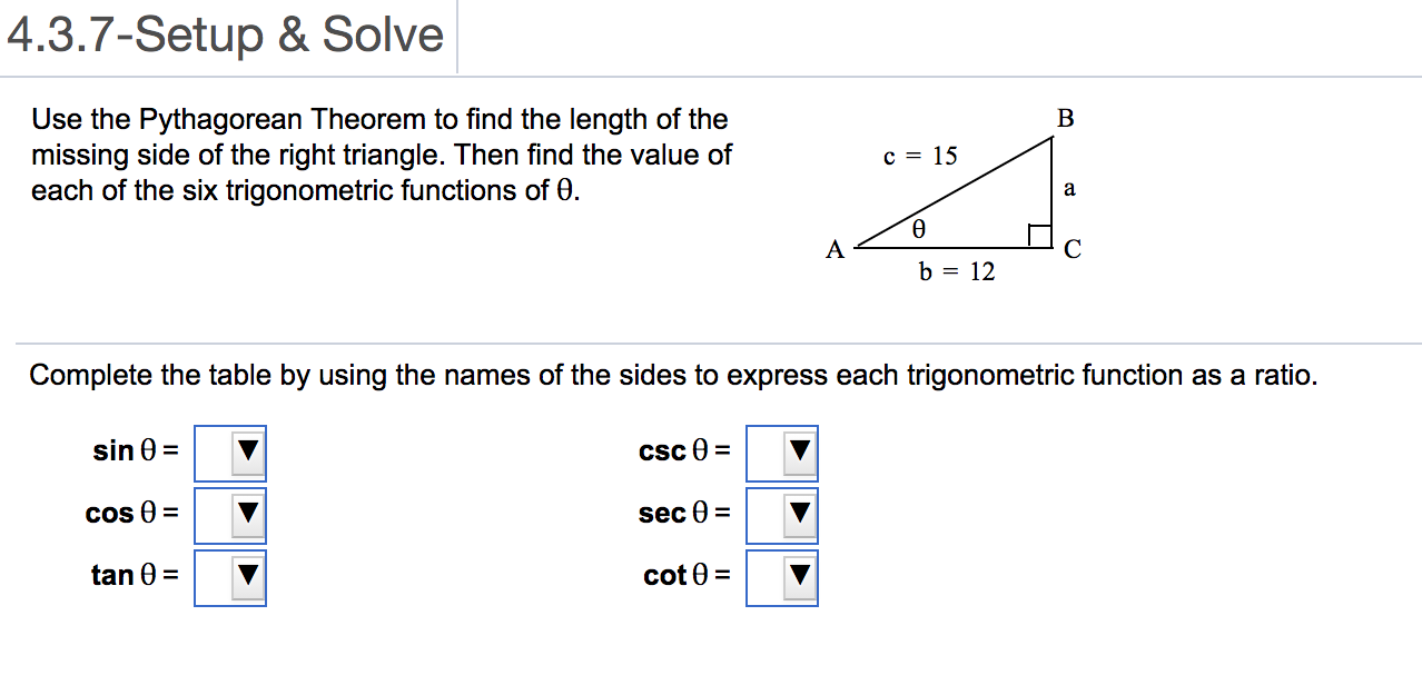 Solved 4.3.7-Setup & Solve B Use The Pythagorean Theorem To | Chegg.com