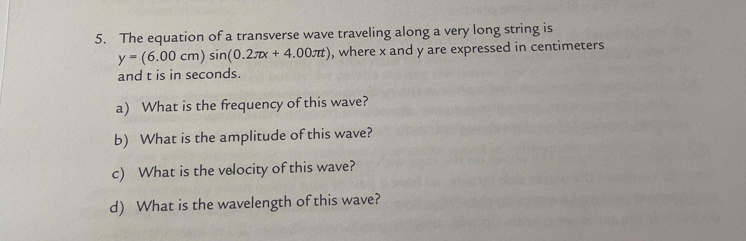 Solved 5. The equation of a transverse wave traveling along | Chegg.com