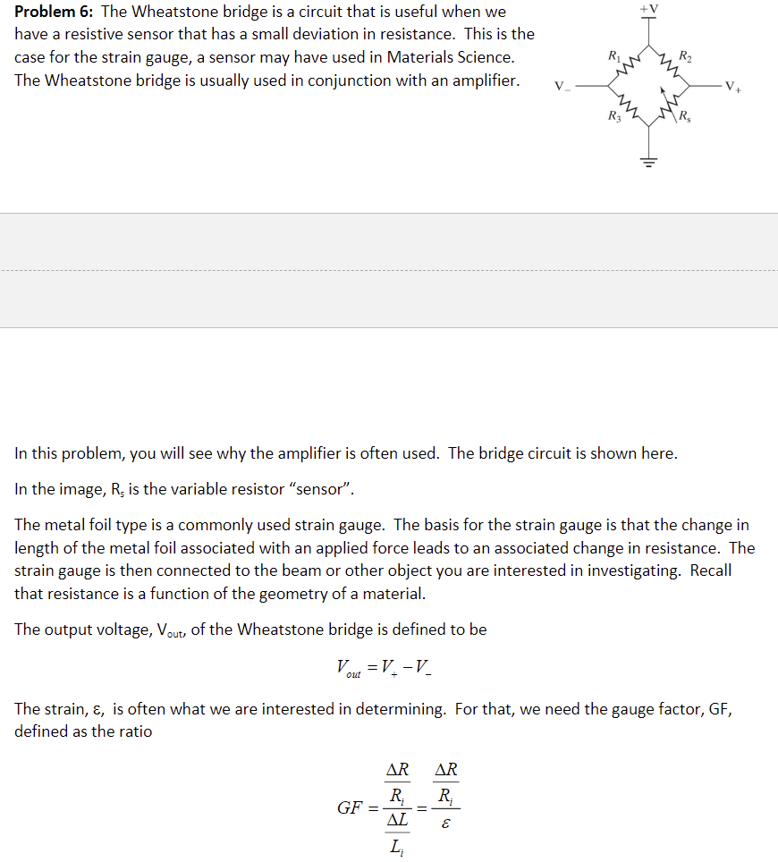Solved +V Problem 6: The Wheatstone bridge is a circuit that | Chegg.com