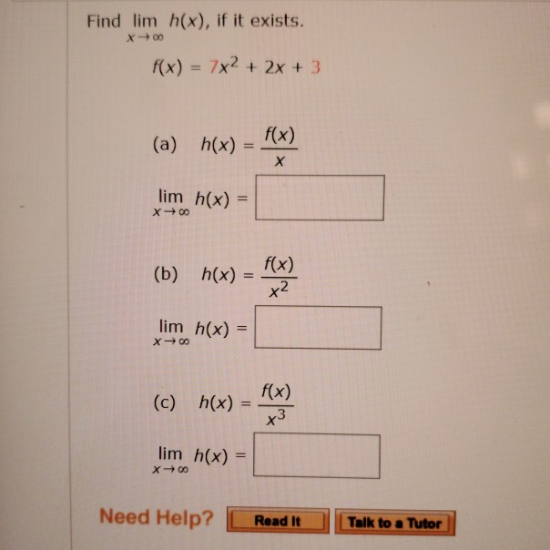 Solved Find Lim H X If It Exists F X 7x2 2x 3 F X