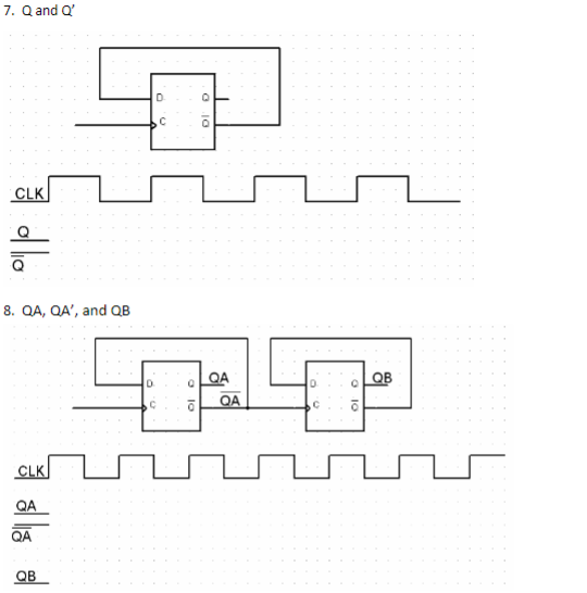 Solved 7. Q and Q' C Q CLK 8. QA, QA', and QB ов QA 0P D QA | Chegg.com