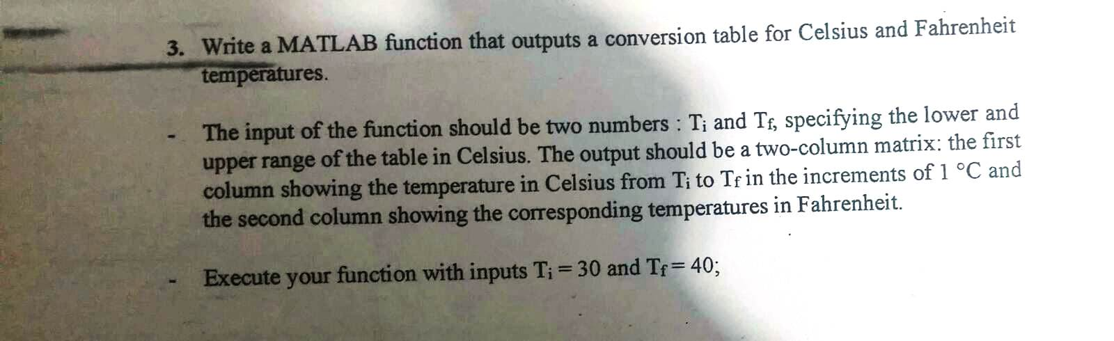 3. A ... Write Conversi A Function Solved: That MATLAB Outputs