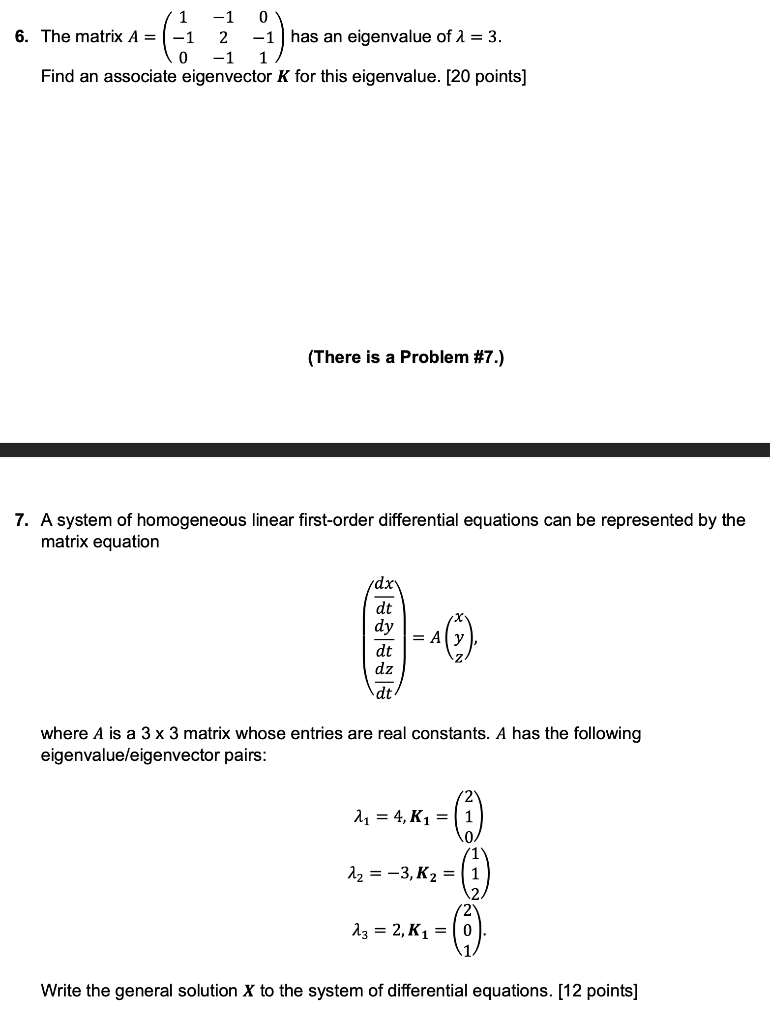 Solved 1 -1 0 6. The matrix A = -1 2 -1 ) has an eigenvalue | Chegg.com