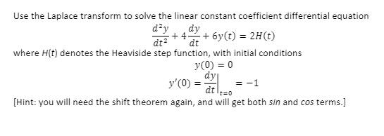 Solved Use the Laplace transform to solve the linear | Chegg.com