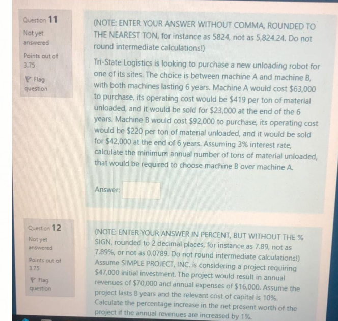 Solved Question 11 Not yet answered Points out of 3.75 P | Chegg.com