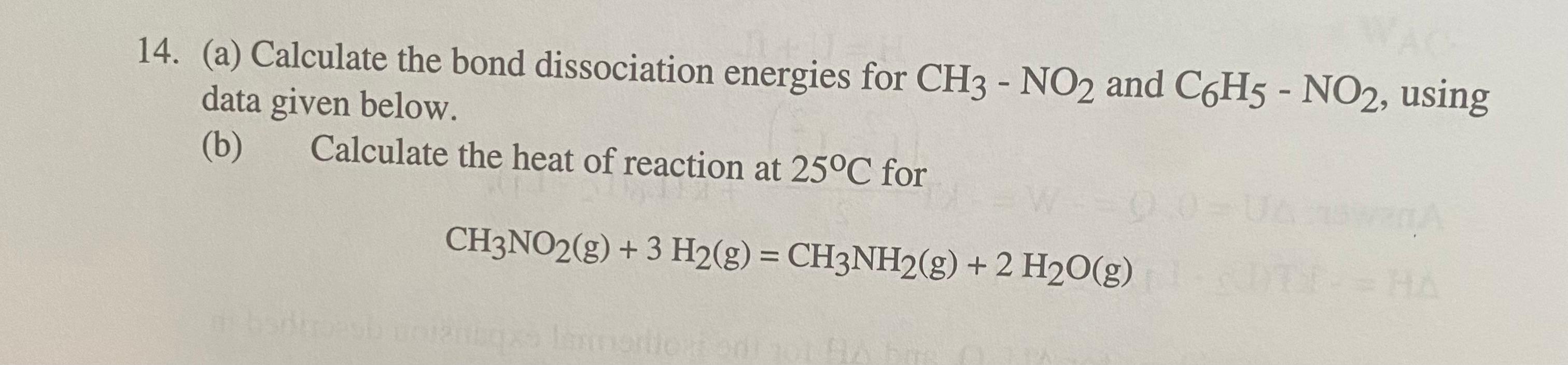 Solved 14. (a) Calculate the bond dissociation energies for | Chegg.com