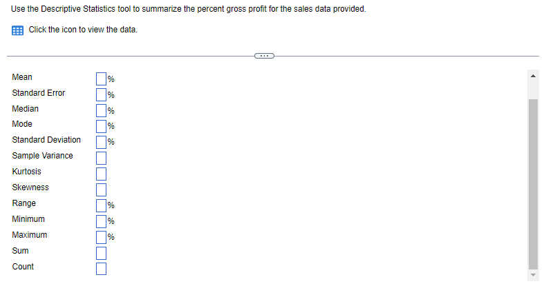 Solved Use the Descriptive Statistics tool to summarize the | Chegg.com