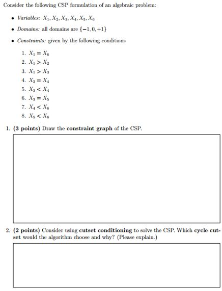 Consider the following CSP formulation of an | Chegg.com