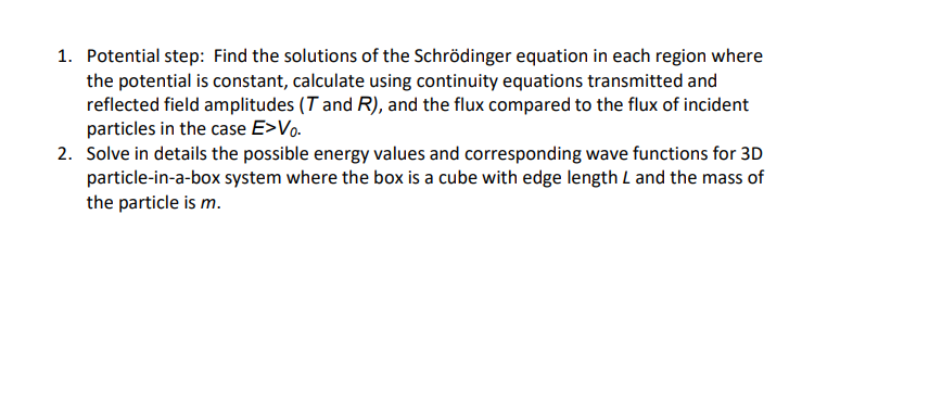 Solved 1. Potential Step: Find The Solutions Of The | Chegg.com