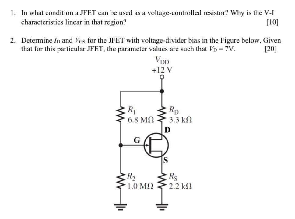 1. In what condition a JFET can be used as a