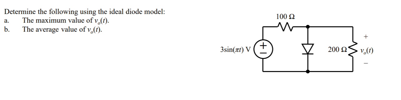 Solved Determine The Following Using The Ideal Diode Model: | Chegg.com