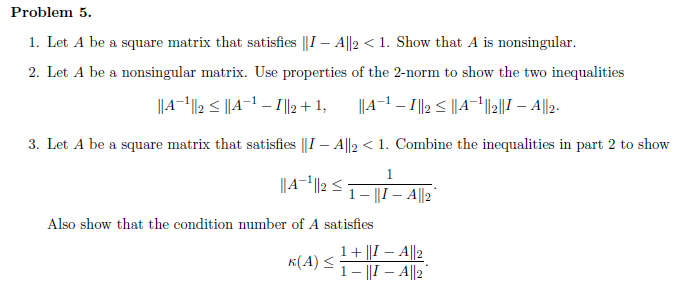 Problem 5. 1. Let A be a square matrix that satisfies | Chegg.com