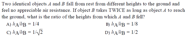 Solved Two Identical Objects A And B Fall From Rest From | Chegg.com