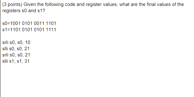Solved (3 points) Given the following code and register | Chegg.com