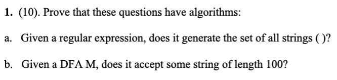 Solved 1. (10). Prove that these questions have algorithms: | Chegg.com