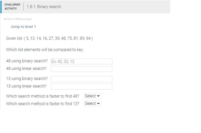 Solved CHALLENGE ACTIVITY 1.8.1: Binary search. | Chegg.com
