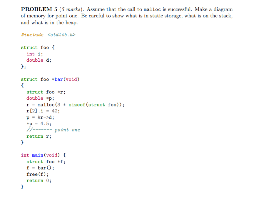 Solved PROBLEM 5 (5 marks). Assume that the call to malloc | Chegg.com