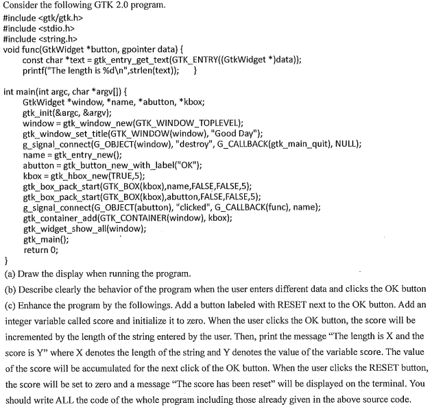 Consider the following GTK 2.0 program. #include | Chegg.com