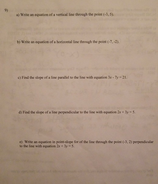 Solved 9 A Write An Equation Of A Vertical Line Through Chegg