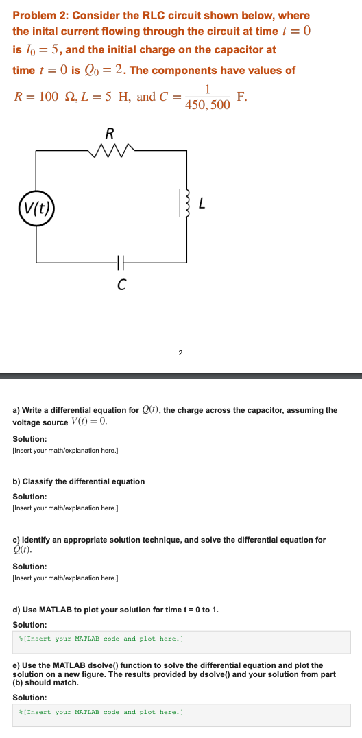 Solved Problem 2: Consider the RLC circuit shown below, | Chegg.com