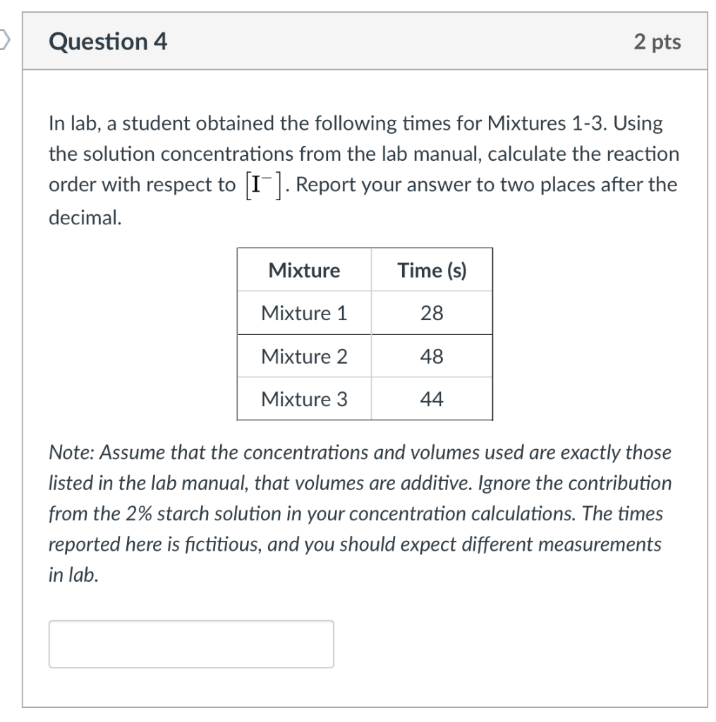 Question 4 2 pts In lab, a student obtained the | Chegg.com