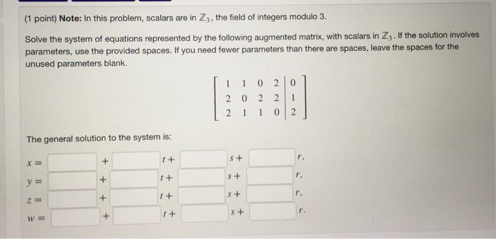 Solved (1 point) Note: In this problem, scalars are in Zs, | Chegg.com