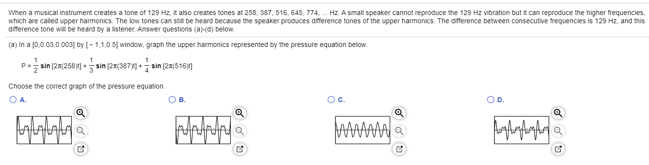 Solved When A Musical Instrument Creates A Tone Of 129 Hz Chegg Com