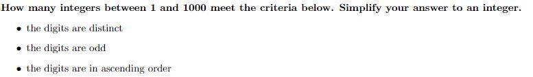 Solved How many integers between 1 and 1000 meet the | Chegg.com