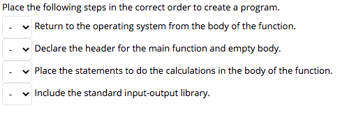 Solved Place the following steps in the correct order to | Chegg.com