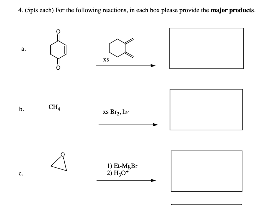 Solved 4 5pts Each For The Following Reactions In Eac Chegg Com