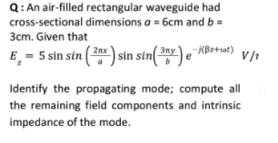 Solved Q: An air-filled rectangular waveguide had | Chegg.com