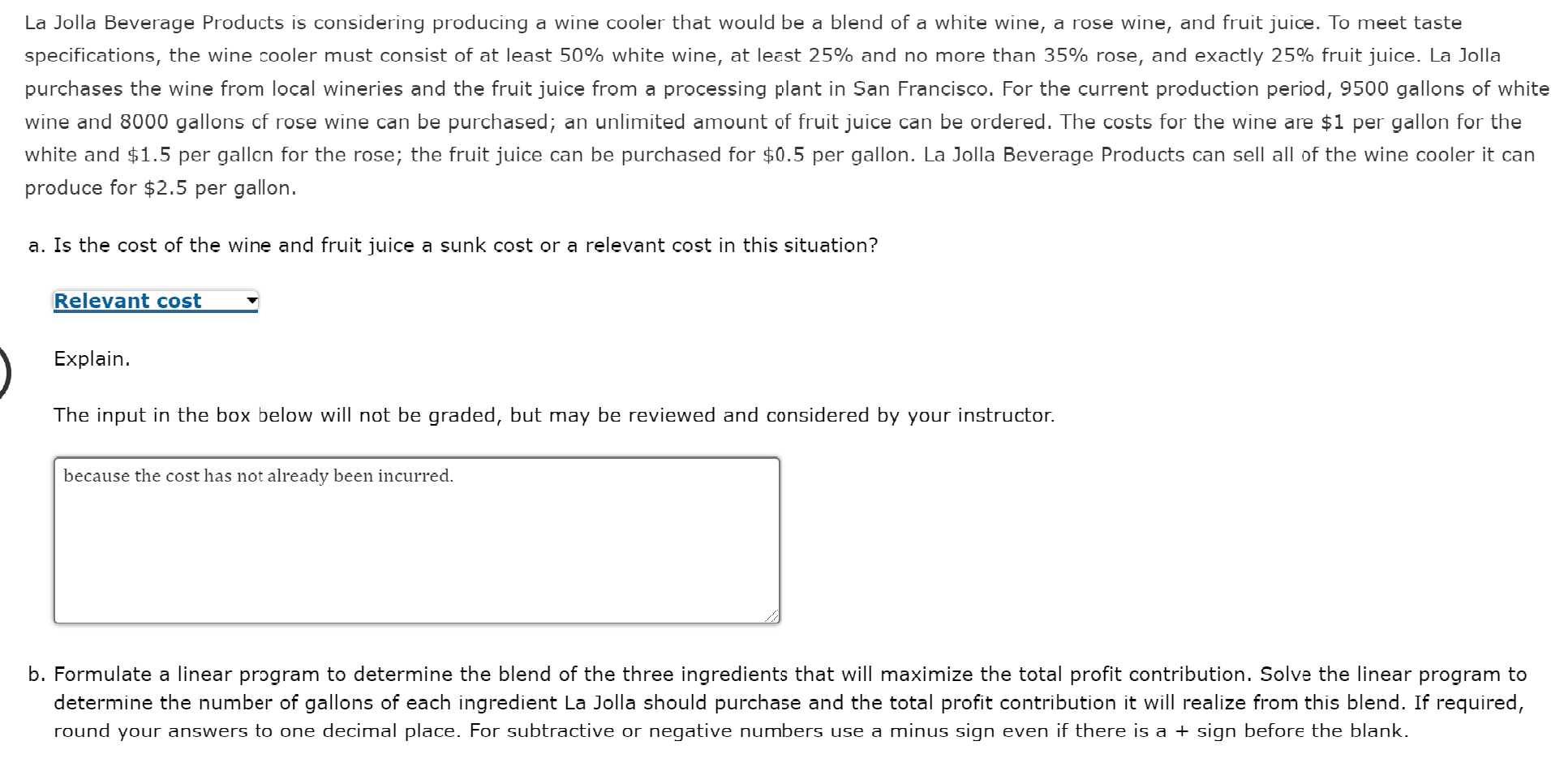 Solved La Jolla Beverage Products is considering producing a