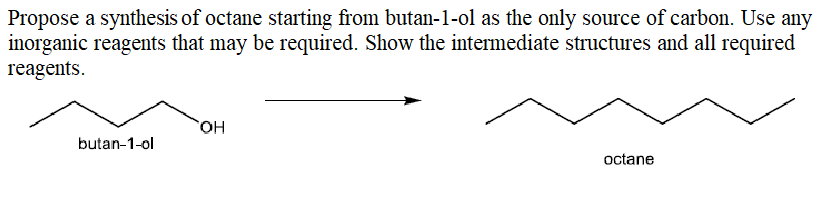 Solved Propose a synthesis of octane starting from | Chegg.com