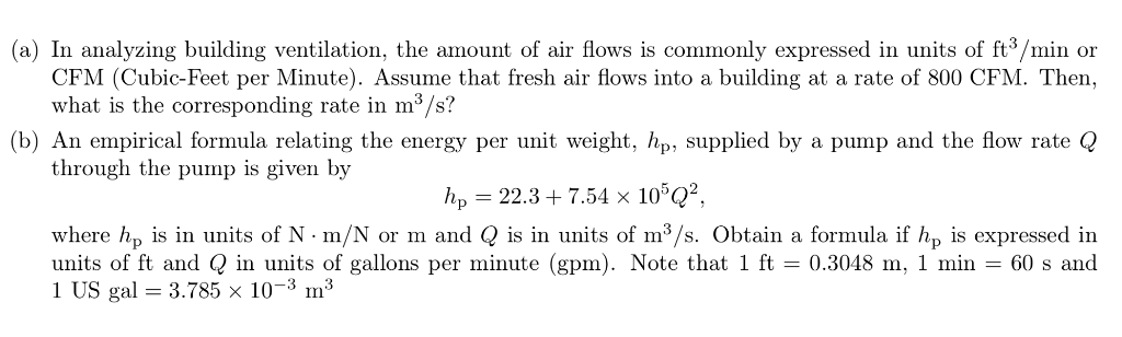 Solved (a) In analyzing building ventilation, the amount of | Chegg.com