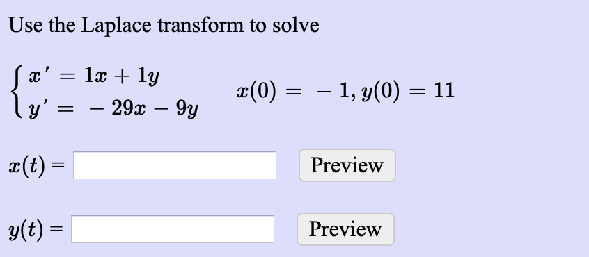 Solved Use The Laplace Transform To Solve X 1x Ly Ly Chegg Com