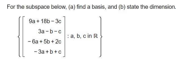 Solved For The Subspace Below, (a) Find A Basis, And (b) | Chegg.com