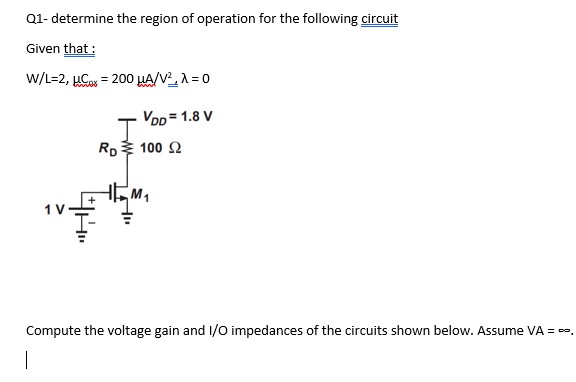 Solved Q1- determine the region of operation for the | Chegg.com