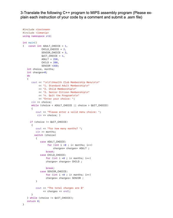 3-Translate the following C++ program to MIPS | Chegg.com
