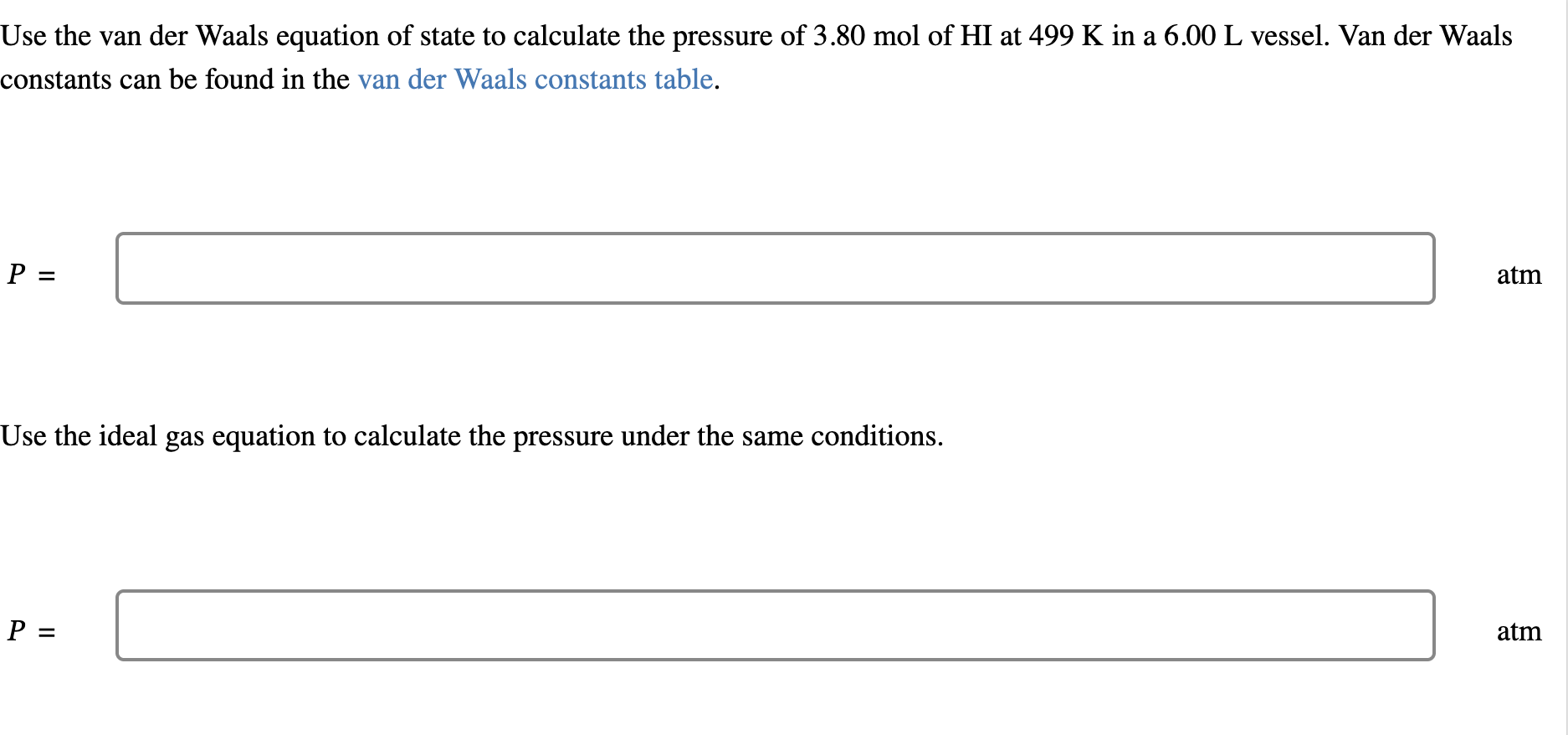 Solved Use the van der Waals equation of state to calculate | Chegg.com