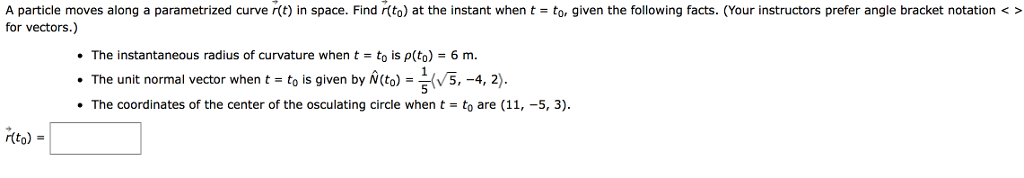 Solved A Particle Moves Along A Parametrized Curve R T In