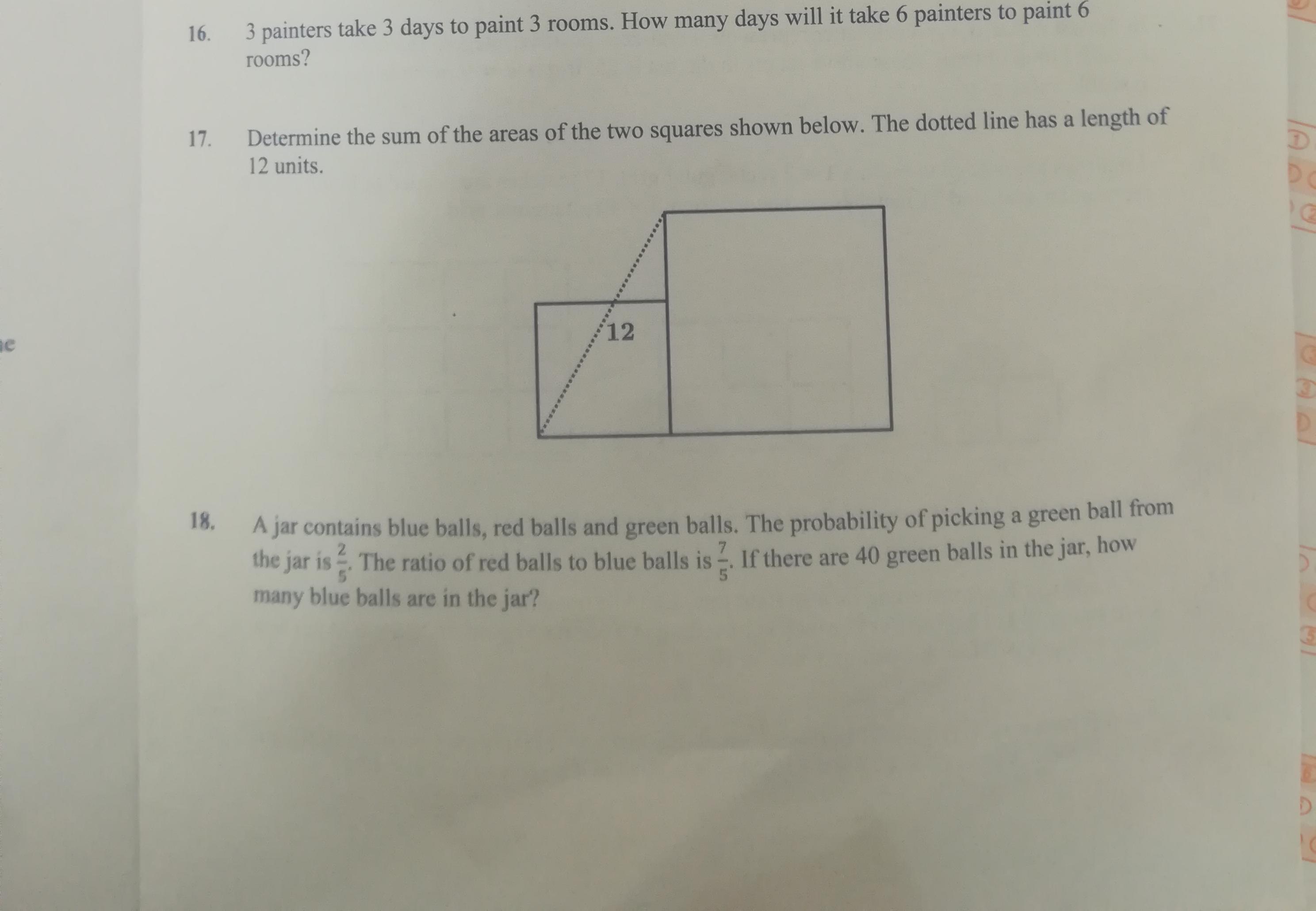 Solved 16. 3 painters take 3 days to paint 3 rooms. How many