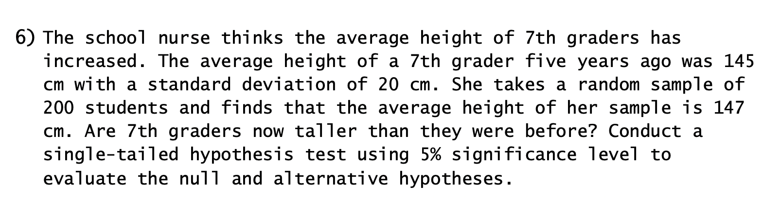 solved-6-the-school-nurse-thinks-the-average-height-of-7th-chegg