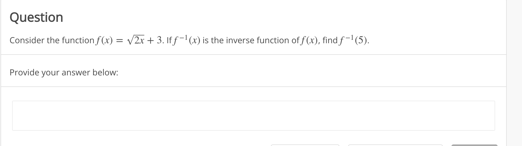 Solved Consider the function f(x)=√2x+3. If f−1(x) is the | Chegg.com