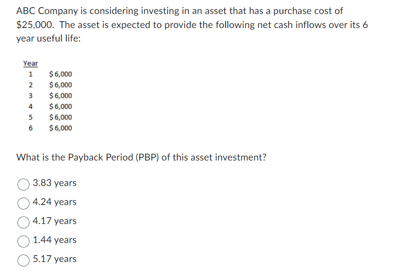 Solved ABC Company Is Considering Investing In An Asset That | Chegg.com
