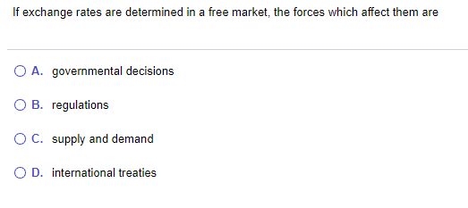 solved-if-exchange-rates-are-determined-in-a-free-market-chegg