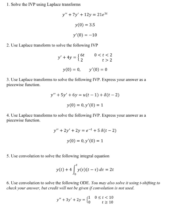 Solved 1. Solve the IVP using Laplace transforms y(0) = 3.5 | Chegg.com