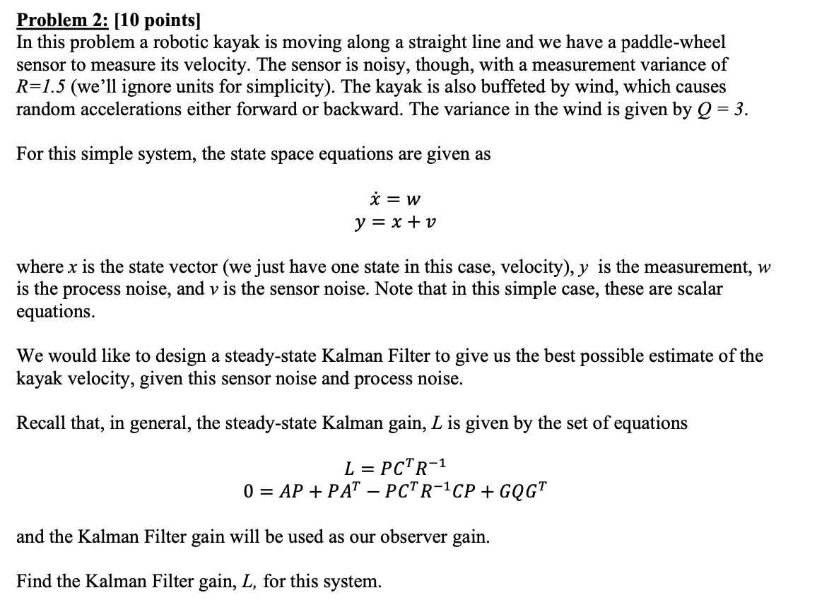 Problem 2: [10 points] In this problem a robotic | Chegg.com