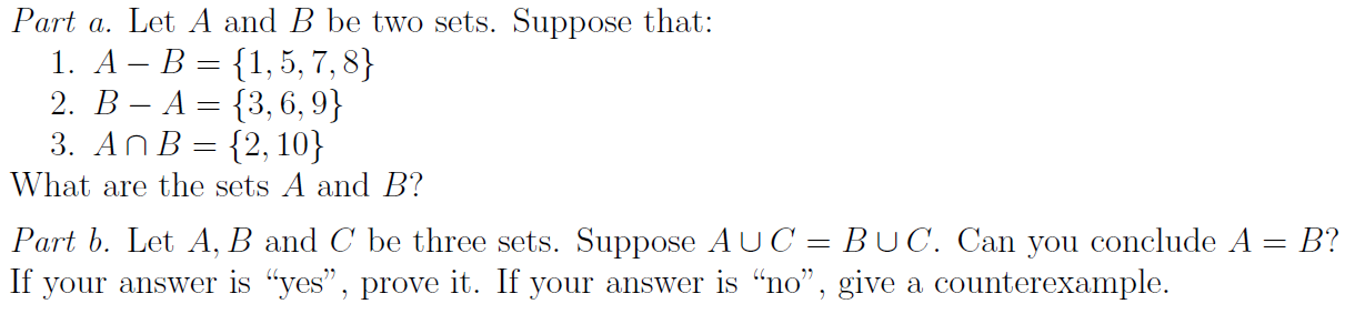 Solved Part A. Let A And B Be Two Sets. Suppose That: 1. A - | Chegg.com