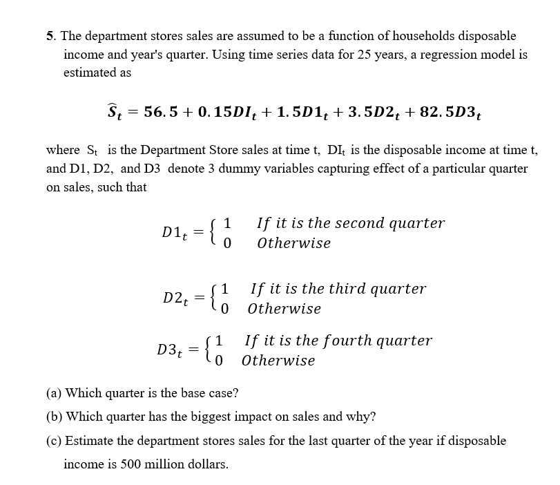 Solved 5. The department stores sales are assumed to be a